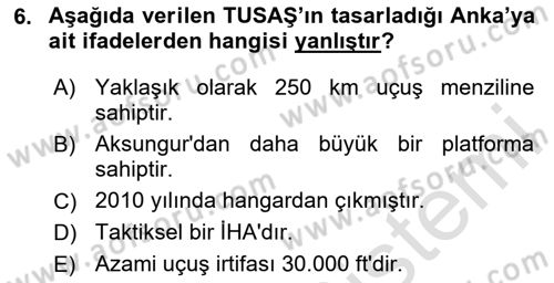 Hava Araçlari Ve Tipleri Dersi 2023 - 2024 Yılı Yaz Okulu Sınav Soruları 6. Soru