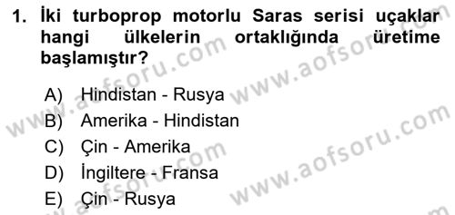 Hava Araçlari Ve Tipleri Dersi 2024 - 2025 Yılı (Vize) Ara Sınav Soruları 1. Soru
