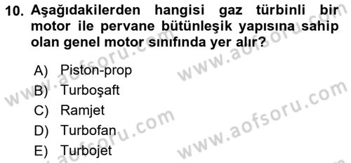 Hava Araçlari Ve Tipleri Dersi 2024 - 2025 Yılı (Vize) Ara Sınav Soruları 10. Soru