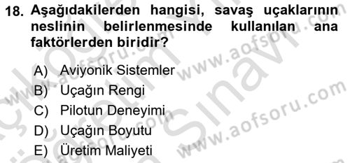 Hava Araçlari Ve Tipleri Dersi 2024 - 2025 Yılı (Vize) Ara Sınav Soruları 18. Soru