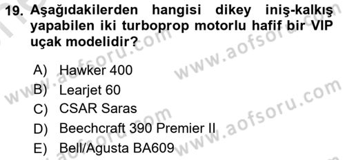 Hava Araçlari Ve Tipleri Dersi 2024 - 2025 Yılı (Vize) Ara Sınav Soruları 19. Soru