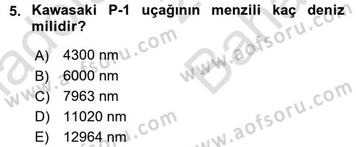 Hava Araçlari Ve Tipleri Dersi 2024 - 2025 Yılı (Vize) Ara Sınav Soruları 5. Soru