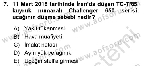 Hava Araçlari Ve Tipleri Dersi 2024 - 2025 Yılı (Vize) Ara Sınav Soruları 7. Soru