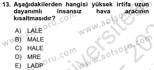 Hava Araçlari Ve Tipleri Dersi 2024 - 2025 Yılı (Final) Dönem Sonu Sınav Soruları 13. Soru