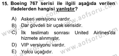 Hava Araçlari Ve Tipleri Dersi 2024 - 2025 Yılı (Final) Dönem Sonu Sınav Soruları 15. Soru