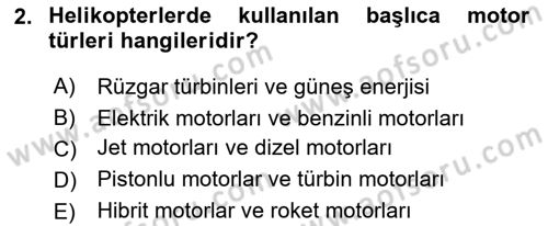 Hava Araçlari Ve Tipleri Dersi 2024 - 2025 Yılı (Final) Dönem Sonu Sınav Soruları 2. Soru
