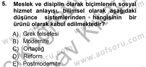 Sosyal Hizmete Giriş Dersi Ara Sınavı Deneme Sınav Soruları 5. Soru