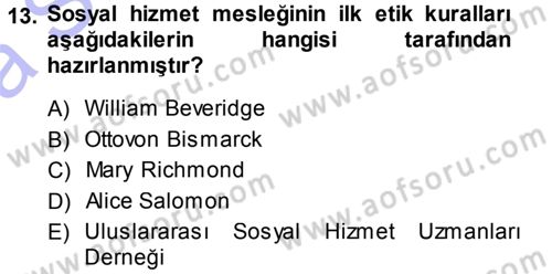 Sosyal Hizmete Giriş Dersi Ara Sınavı Deneme Sınav Soruları 13. Soru