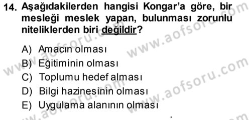 Sosyal Hizmete Giriş Dersi Ara Sınavı Deneme Sınav Soruları 14. Soru