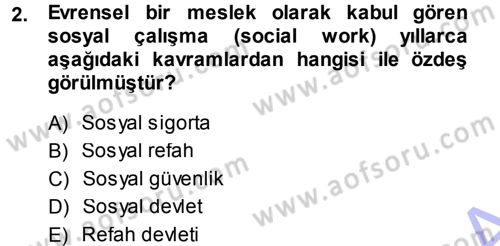 Sosyal Hizmete Giriş Dersi Ara Sınavı Deneme Sınav Soruları 2. Soru