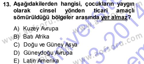 Sosyal Hizmete Giriş Dersi 2013 - 2014 Yılı (Final) Dönem Sonu Sınav Soruları 13. Soru