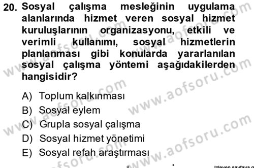 Sosyal Hizmete Giriş Dersi 2013 - 2014 Yılı (Final) Dönem Sonu Sınav Soruları 20. Soru