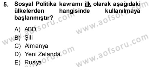 Sosyal Hizmete Giriş Dersi 2013 - 2014 Yılı (Final) Dönem Sonu Sınav Soruları 5. Soru