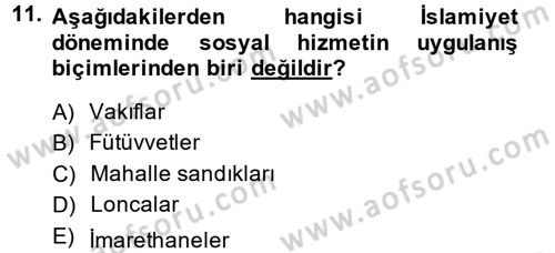 Sosyal Hizmete Giriş Dersi Ara Sınavı Deneme Sınav Soruları 11. Soru