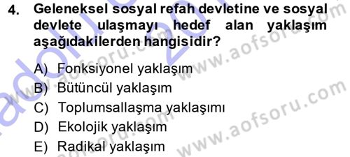 Sosyal Hizmete Giriş Dersi 2014 - 2015 Yılı (Vize) Ara Sınav Soruları 4. Soru