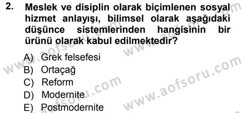 Sosyal Hizmete Giriş Dersi 2014 - 2015 Yılı (Final) Dönem Sonu Sınav Soruları 2. Soru