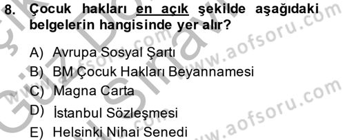 Sosyal Hizmete Giriş Dersi 2014 - 2015 Yılı (Final) Dönem Sonu Sınav Soruları 8. Soru
