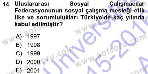 Sosyal Hizmete Giriş Dersi Ara Sınavı Deneme Sınav Soruları 14. Soru