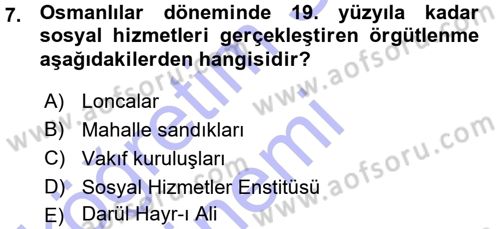 Sosyal Hizmete Giriş Dersi 2015 - 2016 Yılı (Vize) Ara Sınav Soruları 7. Soru