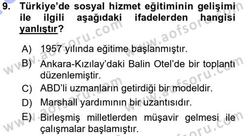 Sosyal Hizmete Giriş Dersi Ara Sınavı Deneme Sınav Soruları 9. Soru