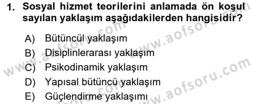 Sosyal Hizmete Giriş Dersi 2015 - 2016 Yılı (Final) Dönem Sonu Sınav Soruları 1. Soru