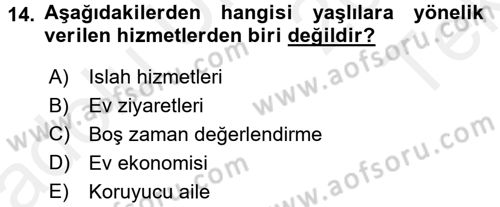 Sosyal Hizmete Giriş Dersi 2015 - 2016 Yılı Tek Ders Sınav Soruları 14. Soru