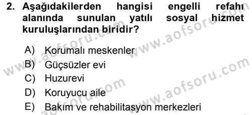Sosyal Hizmete Giriş Dersi 2015 - 2016 Yılı Tek Ders Sınav Soruları 2. Soru