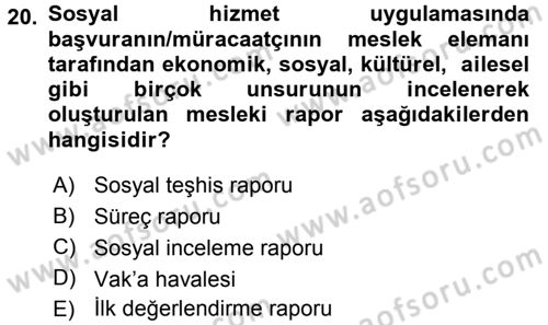 Sosyal Hizmete Giriş Dersi 2015 - 2016 Yılı Tek Ders Sınav Soruları 20. Soru
