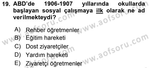Sosyal Hizmete Giriş Dersi 2016 - 2017 Yılı 3 Ders Sınav Soruları 19. Soru