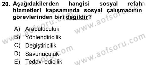 Sosyal Hizmete Giriş Dersi 2016 - 2017 Yılı 3 Ders Sınav Soruları 20. Soru