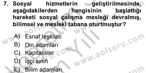 Sosyal Hizmete Giriş Dersi 2016 - 2017 Yılı 3 Ders Sınavı 7. Soru