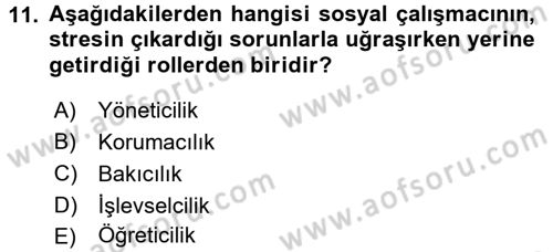 Sosyal Hizmete Giriş Dersi Ara Sınavı Deneme Sınav Soruları 11. Soru