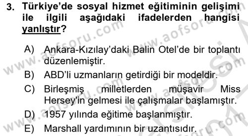 Sosyal Hizmete Giriş Dersi Ara Sınavı Deneme Sınav Soruları 3. Soru