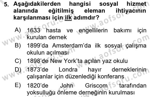 Sosyal Hizmete Giriş Dersi 2016 - 2017 Yılı (Vize) Ara Sınav Soruları 5. Soru