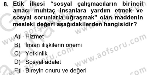 Sosyal Hizmete Giriş Dersi Ara Sınavı Deneme Sınav Soruları 8. Soru