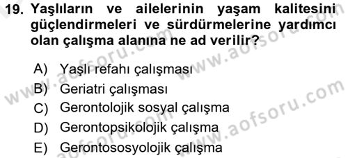 Sosyal Hizmete Giriş Dersi 2017 - 2018 Yılı 3 Ders Sınav Soruları 19. Soru