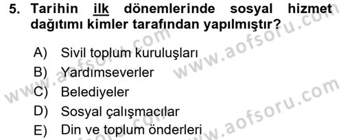 Sosyal Hizmete Giriş Dersi 2017 - 2018 Yılı 3 Ders Sınav Soruları 5. Soru
