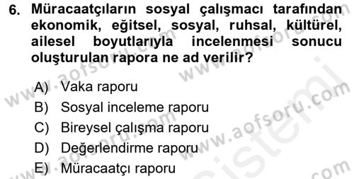 Sosyal Hizmete Giriş Dersi 2017 - 2018 Yılı 3 Ders Sınav Soruları 6. Soru