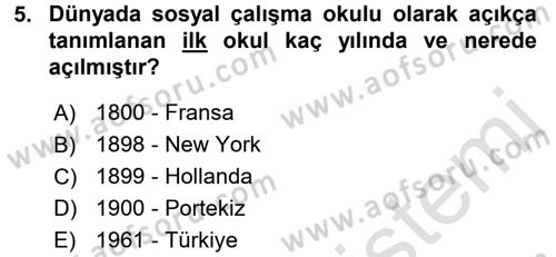Sosyal Hizmete Giriş Dersi 2017 - 2018 Yılı (Vize) Ara Sınav Soruları 5. Soru