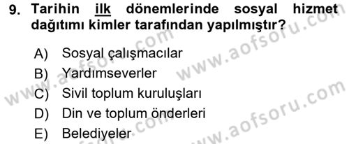 Sosyal Hizmete Giriş Dersi 2017 - 2018 Yılı (Vize) Ara Sınav Soruları 9. Soru