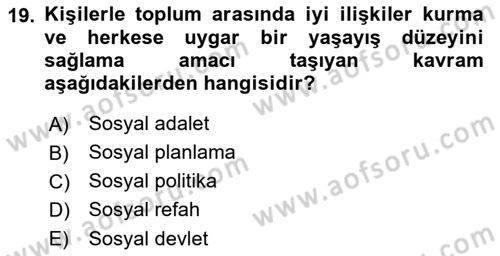Sosyal Hizmete Giriş Dersi 2018 - 2019 Yılı 3 Ders Sınav Soruları 19. Soru