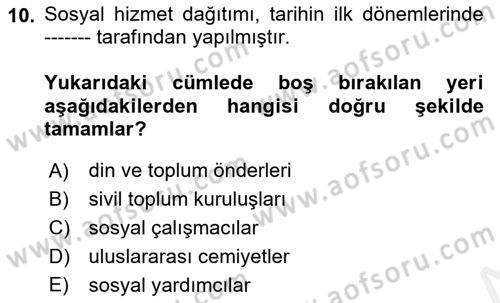 Sosyal Hizmete Giriş Dersi Ara Sınavı Deneme Sınav Soruları 10. Soru