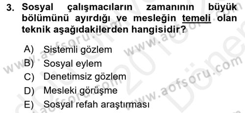 Sosyal Hizmete Giriş Dersi 2018 - 2019 Yılı (Final) Dönem Sonu Sınav Soruları 3. Soru