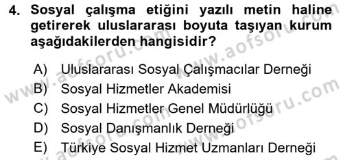 Sosyal Hizmete Giriş Dersi 2018 - 2019 Yılı (Final) Dönem Sonu Sınav Soruları 4. Soru