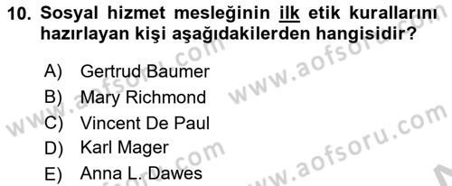 Sosyal Hizmete Giriş Dersi 2018 - 2019 Yılı Yaz Okulu Sınav Soruları 10. Soru