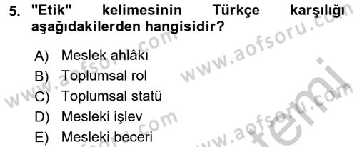 Sosyal Hizmete Giriş Dersi 2018 - 2019 Yılı Yaz Okulu Sınav Soruları 5. Soru