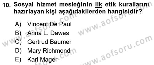 Sosyal Hizmete Giriş Dersi 2019 - 2020 Yılı (Vize) Ara Sınav Soruları 10. Soru
