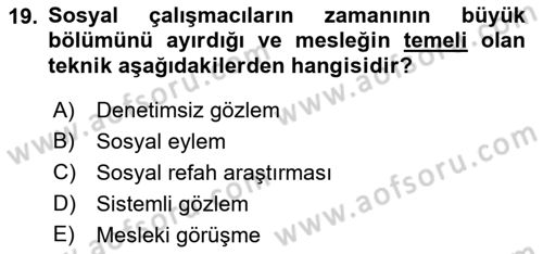 Sosyal Hizmete Giriş Dersi Ara Sınavı Deneme Sınav Soruları 19. Soru