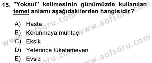 Sosyal Hizmete Giriş Dersi 2019 - 2020 Yılı (Final) Dönem Sonu Sınav Soruları 15. Soru