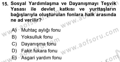 Sosyal Hizmete Giriş Dersi 2021 - 2022 Yılı (Final) Dönem Sonu Sınav Soruları 15. Soru